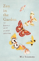 Book Cover for Zen in the Garden by Miki Sakamoto