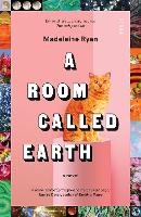 Book Cover for A Room Called Earth by Madeleine Ryan