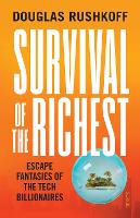 Book Cover for Survival of the Richest by Douglas Rushkoff