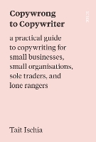 Book Cover for Copywrong to Copywriter by Tait Ischia