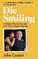 Book Cover for Die Smiling by Julie Casson