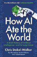 Book Cover for How AI Ate the World by Chris Stokel-Walker