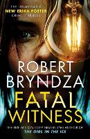 Book Cover for Fatal Witness by Robert Bryndza