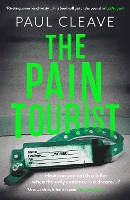 Book Cover for The Pain Tourist by Paul Cleave