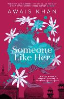 Book Cover for Someone Like Her by Awais Khan