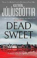 Book Cover for Dead Sweet by Katrin Juliusdottir