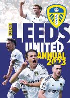 Book Cover for The Official Leeds United FC Annual 2023 by twocan