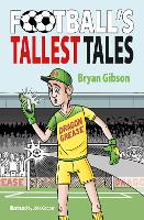 Book Cover for Football's Tallest Tales by Bryan Gibson