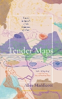 Book Cover for Tender Maps by Alice Maddicott