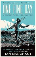 Book Cover for One Fine Day by Ian Marchant