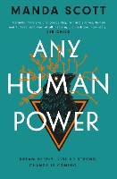 Book Cover for Any Human Power by Manda Scott