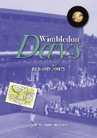 Book Cover for Wimbledon Days by Richard Jones