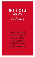 Book Cover for The Noble Army The Modern Martyrs of Westminster Abbey by James Hawkey