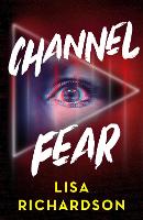 Book Cover for Channel Fear by Lisa Richardson