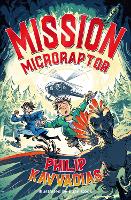 Book Cover for Mission Microraptor by Philip Kavvadias