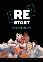 Book Cover for [Re]Start: It's Never Too Late by James Pattinson, Julia Cockerham, Latreya Nelson, Eddy Nicholls