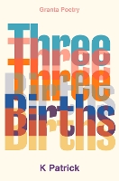 Book Cover for Three Births by K Patrick