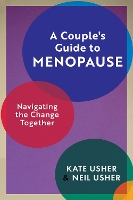 Book Cover for A Couple's Guide to Menopause by Kate Usher, Neil Usher