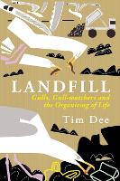 Book Cover for Landfill by Tim Dee