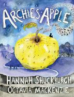 Book Cover for Archie's Apple by Hannah Shuckburgh