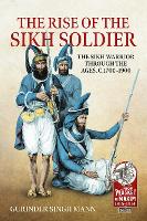 Book Cover for The Rise of the Sikh Soldier by Gurinder Singh Mann