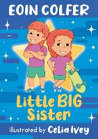 Book Cover for Little Big Sister by Eoin Colfer