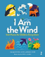 Book Cover for I am the Wind: Irish Poems for Children Everywhere by Lucinda Jacob