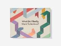 Book Cover for What Do I Really Want to Achieve? by The School of Life