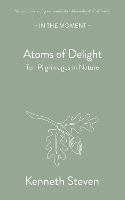 Book Cover for Atoms of Delight by Kenneth Steven