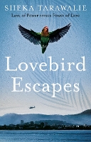 Book Cover for Lovebird Escapes by Sheka Tarawalie