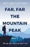 Book Cover for Far, Far the Mountain Peak: Book 4 by Arthur Clifford