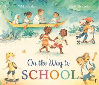 Book Cover for On the Way to School by Vikki Conley