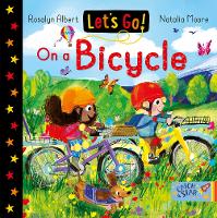 Book Cover for Let's Go! On a Bicycle by Rosalyn Albert