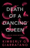 Book Cover for Death of A Dancing Queen by Kimberly G Giarratano