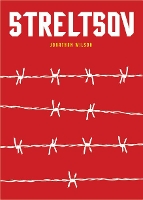 Book Cover for Streltsov by Jonathan Wilson