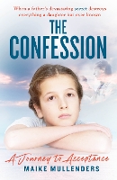 Book Cover for The Confession A Journey to Acceptance by Maike Mullenders, Douglas Wight