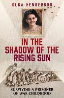 Book Cover for In the Shadow of the Rising Sun by Olga Henderson