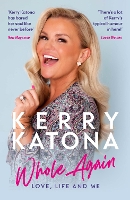 Book Cover for Kerry Katona: Whole Again by Kerry Katona