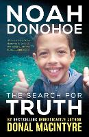 Book Cover for Noah Donohoe: The Search for Truth by Donal MacIntyre