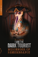 Book Cover for I Am The Dark Tourist by H.E. Sawyer