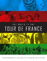 Book Cover for The World of the Tour de France by Stephen Puddicombe