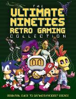 Book Cover for The Ultimate Nineties Retro Gaming Collection by Darren Jones