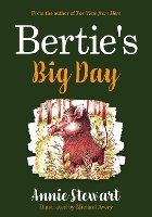 Book Cover for Bertie's Big Day by Annie Stewart