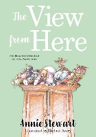 Book Cover for The View From Here by Annie Stewart