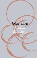 Book Cover for Winter, Glossolalia by John James