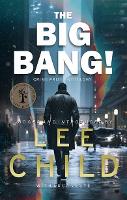 Book Cover for The Big Bang! by Lee Child