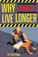 Book Cover for Why Women Live Longer by Books by Boxer