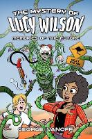 Book Cover for Mystery of Lucy Wilson, The: Memories of the Future by George Ivanoff