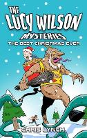 Book Cover for The Lucy Wilson Mysteries: The Best Christmas Ever by Chris Lynch