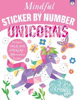 Book Cover for Mindful Sticker by Number Unicorns by Eve Robertson